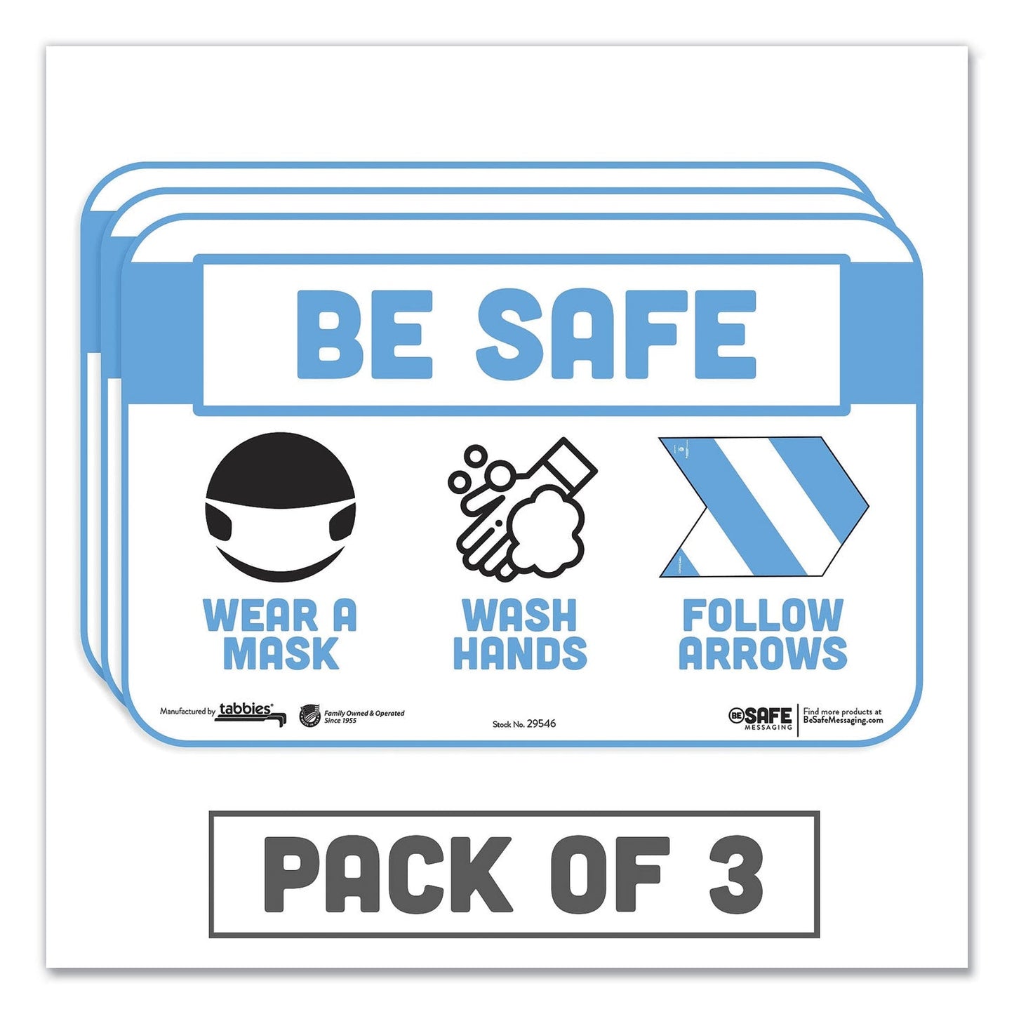 Tabbies BeSafe Messaging Education Wall Signs, 9 x 6,  "Be Safe, Wear a Mask, Wash Your Hands, Follow the Arrows", 3/Pack