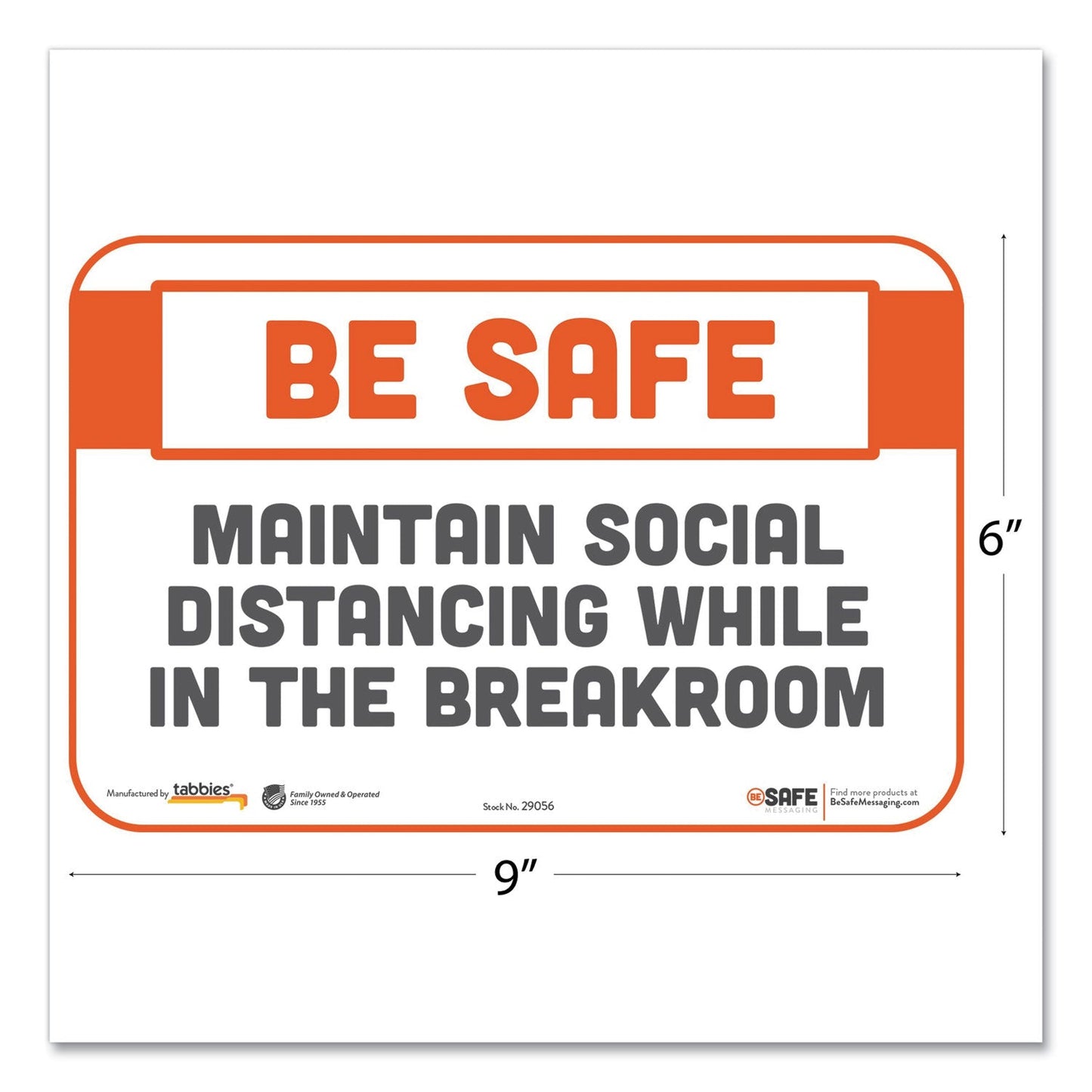 Tabbies BeSafe Messaging Repositionable Wall/Door Signs, 9 x 6, Maintain Social Distancing While In The Breakroom, White, 30/Carton