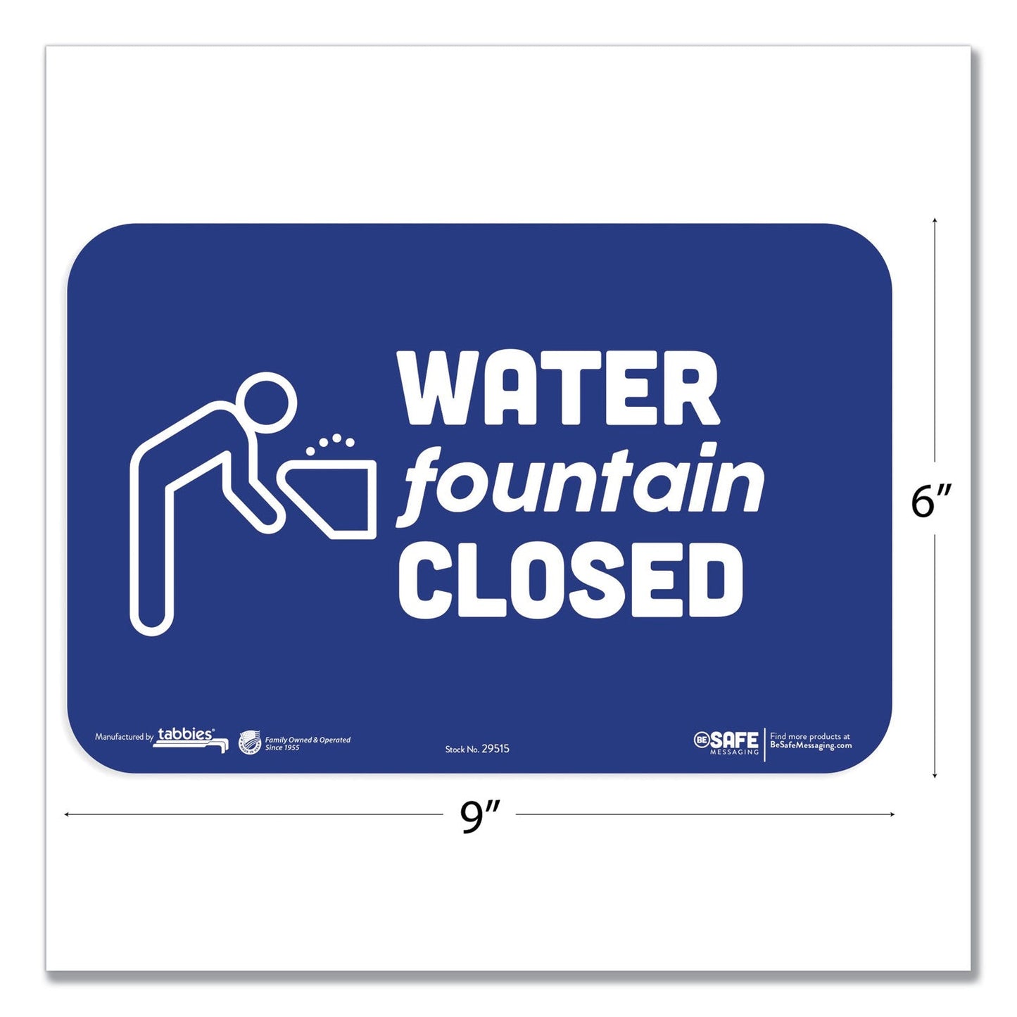 Tabbies BeSafe Messaging Education Wall Signs, 9 x 6,  "Water Fountain Closed", 3/Pack