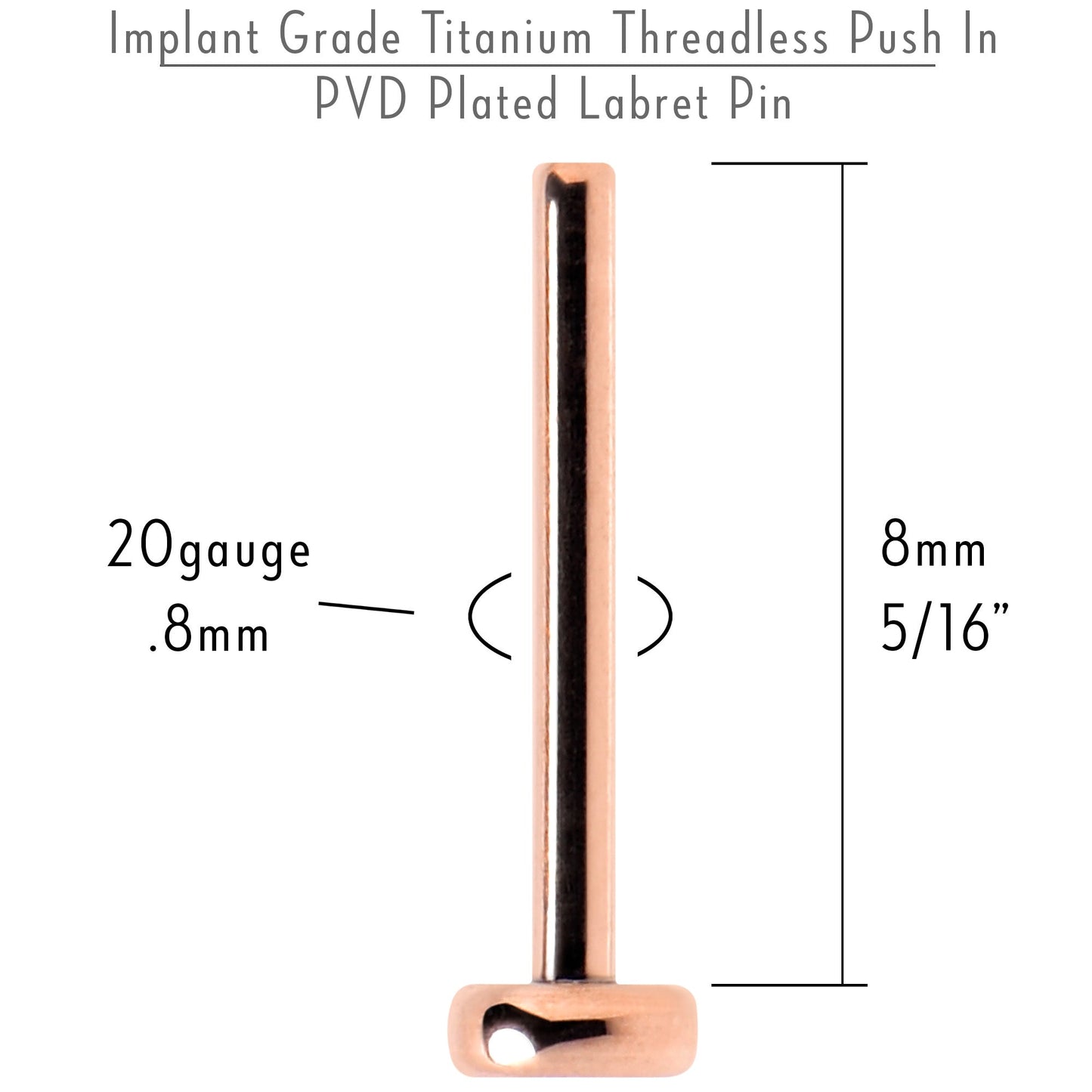 20G 5/16 Rosy Hue ASTM F-136 Implant Grade Titanium Threadless Post Only Labret
