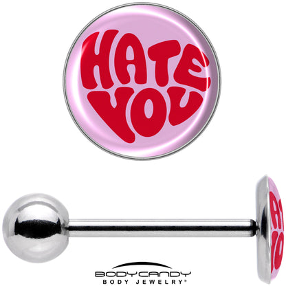 Retro Text Hate You Barbell Tongue Ring by Onyx O
