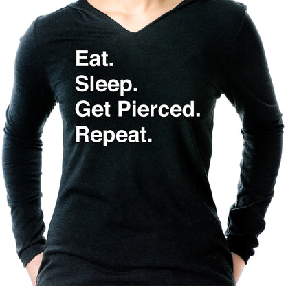 Eat. Sleep. Get Pierced. Repeat. Black Tapered Long Sleeve Hoodie